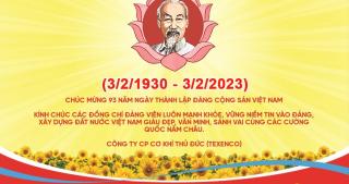 Congratulations on the 93rd founding anniversary of the Communist Party of Vietnam Glorious 3/2/1930 - 3/2/2023
